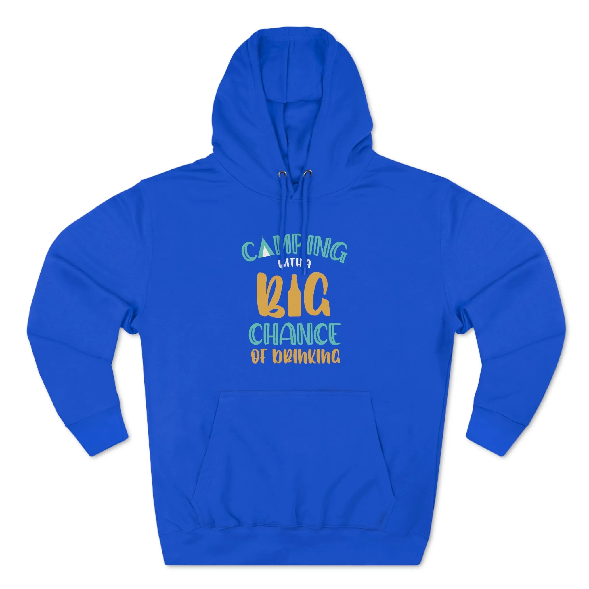 Camping with a Chance of Drinking Unisex Premium Pullover Hoodie